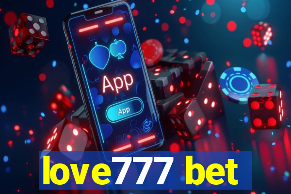 love777 bet